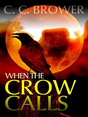 cover image of When the Crow Calls